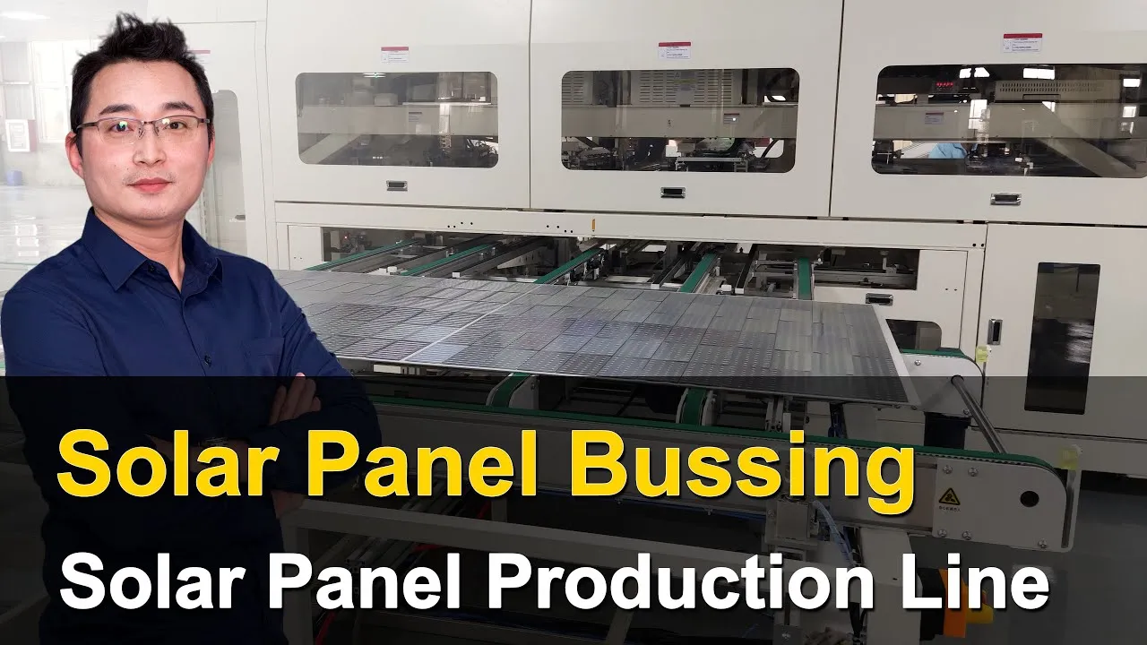 Busbar Welding Machine in Solar Module Manufacturing: Working Principle, Process and Key Benefits